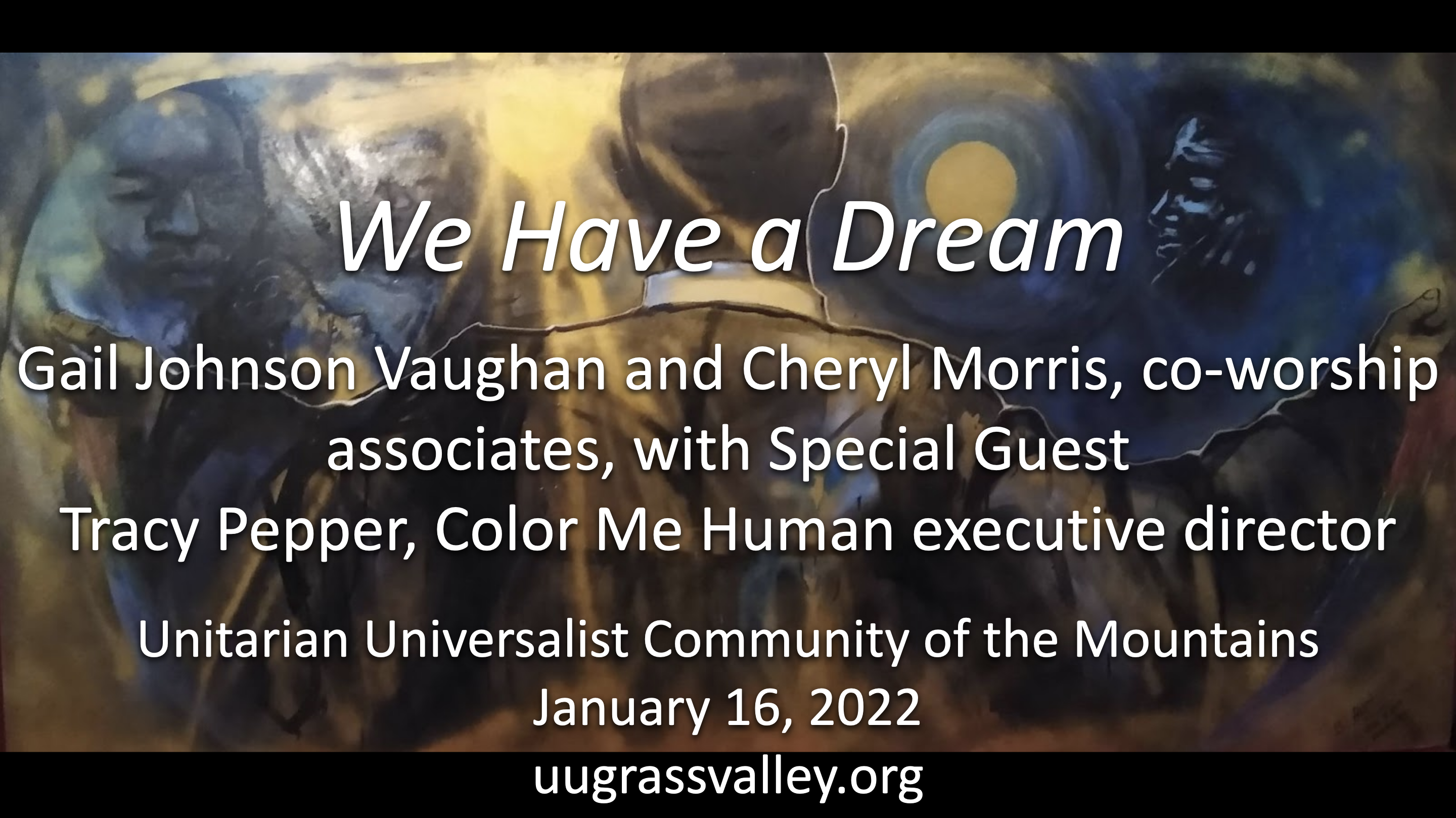 Living With Intention: We Have a Dream – January 16, 2022 – Tracy Pepper, Gail Johnson Vaughan, Cheryl Morris