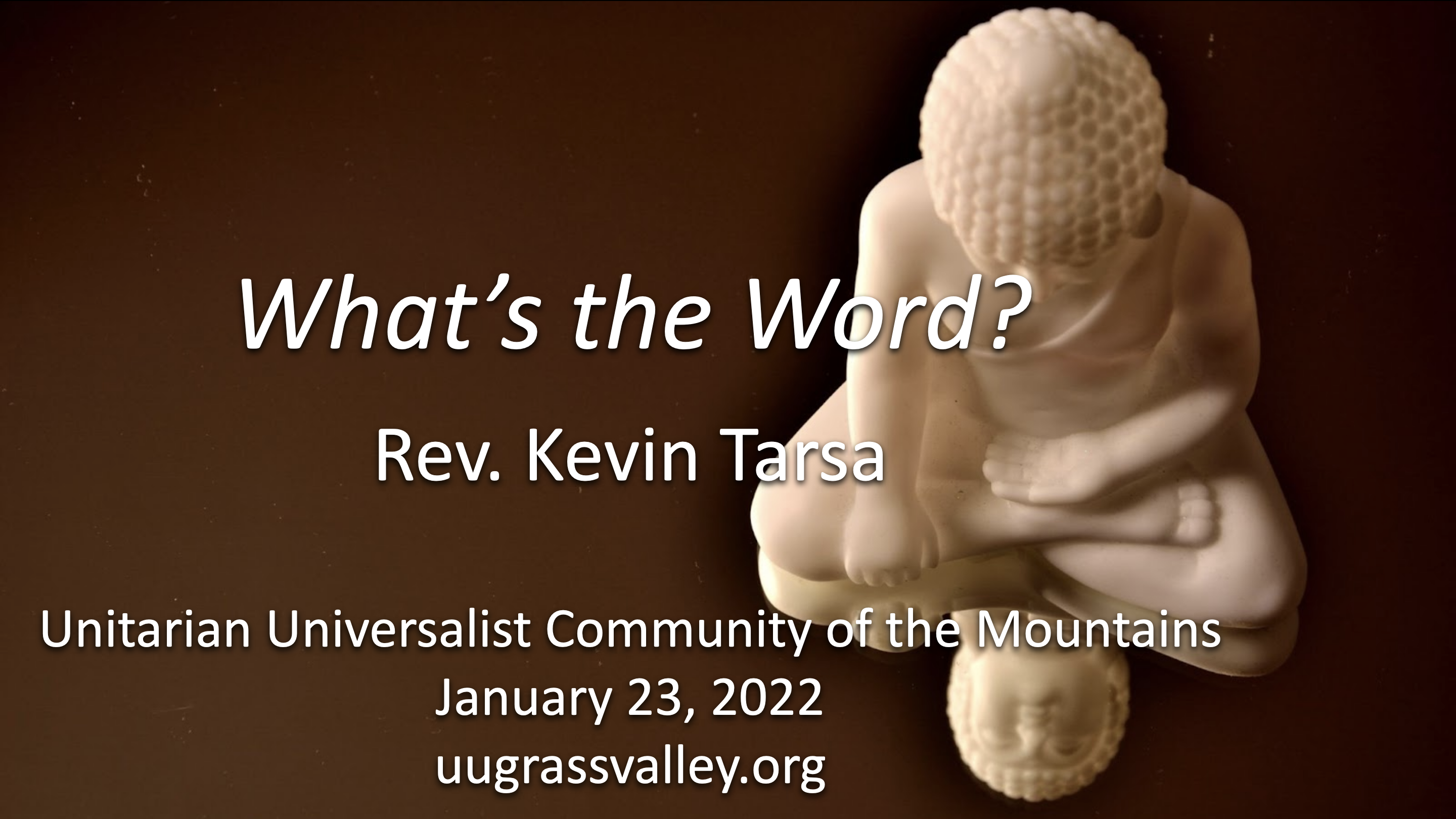 What’s the Word? – January 23, 2022 – Rev. Kevin Tarsa