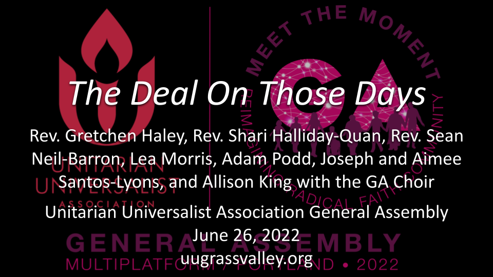 The Deal on Those Days (a streamed service from General Assembly) – June 26, 2022 – Lindsay Dunckel