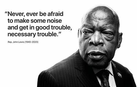 good trouble quote by John Lewis