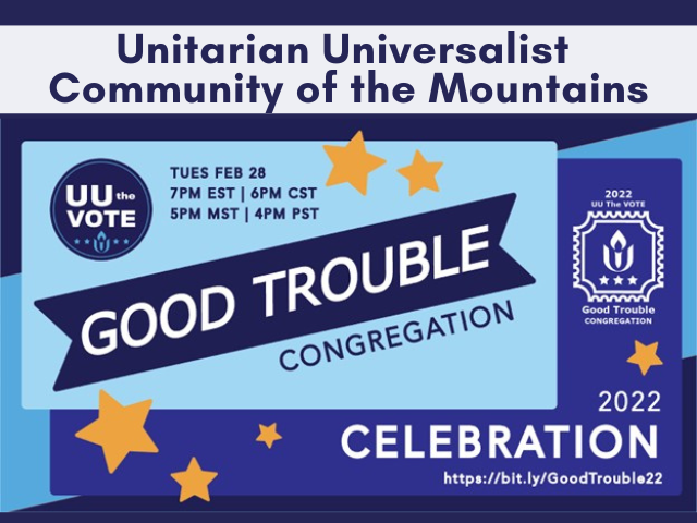 Let’s celebrate UUCM — a Good Trouble Congregation