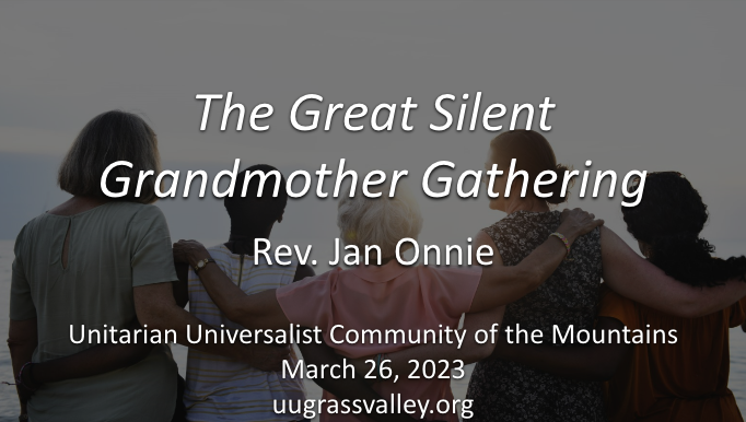 The Great Silent Grandmother Gathering – March 26, 2023
