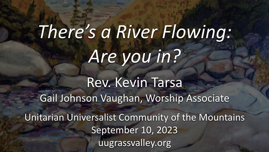 There’s a River Flowing: Are you in?