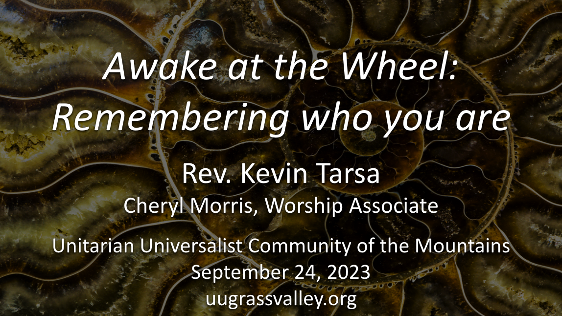 Awake at the Wheel: Remembering who you are