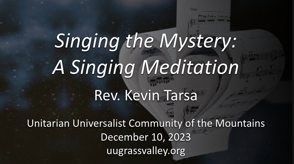 Singing the Mystery: A Singing Meditation