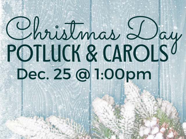 Christmas Day Potluck & Carols