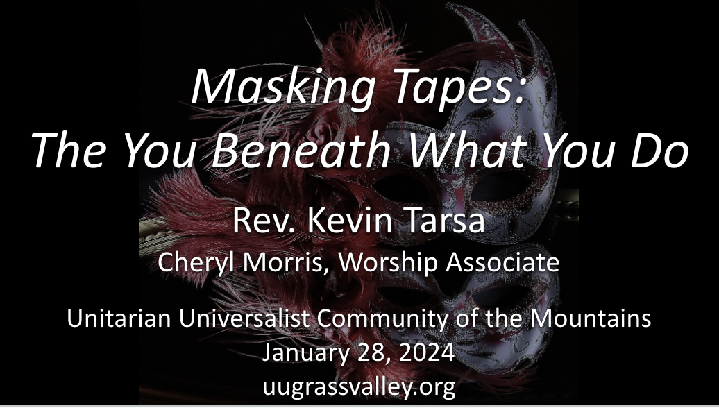 Masking Tapes: The You Beneath What You Do
