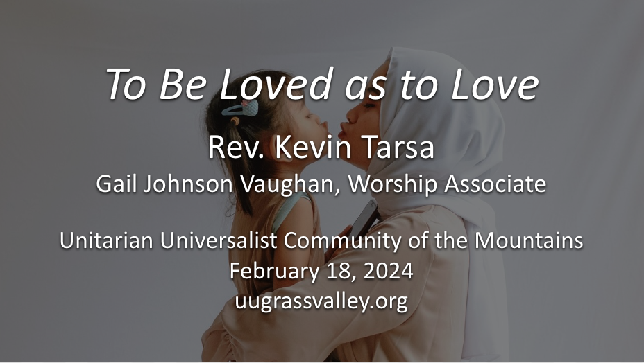 To Be Loved as to Love