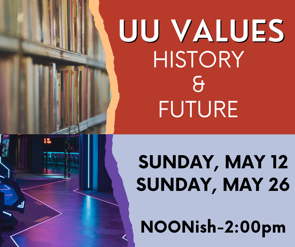 UU Values: History & Future