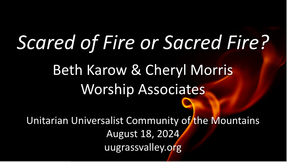 Scared of Fire or Sacred Fire?
