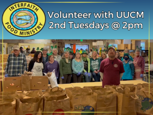 IFM logo "Volunteer with UUCM 2nd Tuesdays at 2:00pm" photo of volunteers with dozens of brown paper shopping bags lined up ready to be distributed