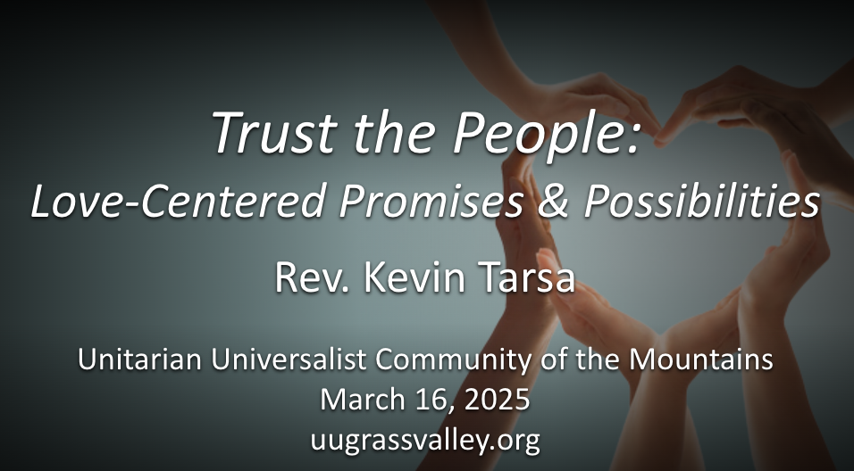 Trust the People: Love-centered Promises and Possibilities