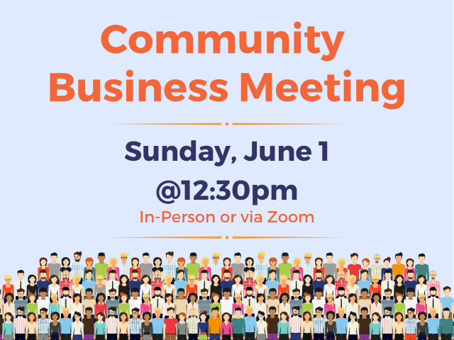 Annual Community Business Meeting