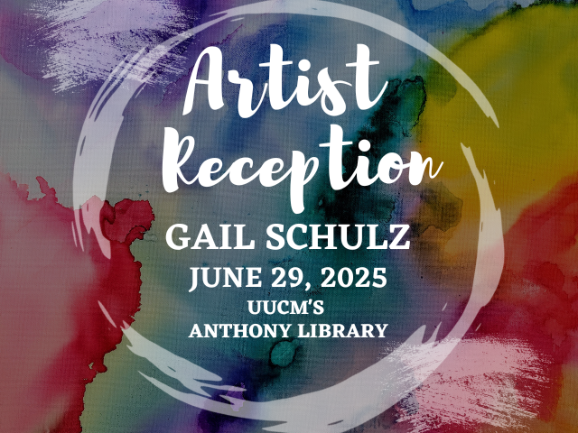 Artist Reception: Gail Schulz
