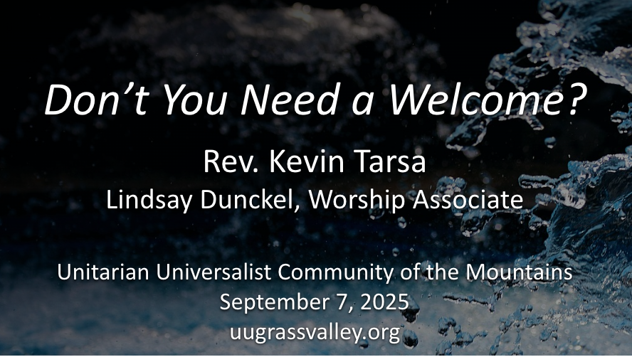 Don’t You Need a Welcome?