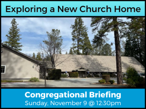 Exploring a New Church Congregational Briefing Sunday, November 9 @ 12:30pm