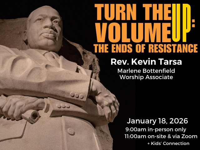stone sculputer of Martin Luther King, Jr; service info: "Turn the Volume Up: The Ends of Resistance Rev. Kevin Tarsa Marlene Bottenfield, Worship Associate January 18, 2026 9:00am in-person only 11:00am in-person & via Zoom + Kids' Connection"