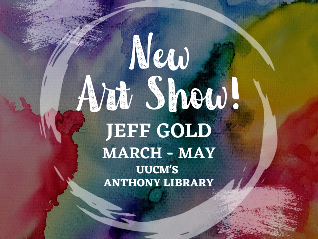 New Art Exhibit: Jeff Gold