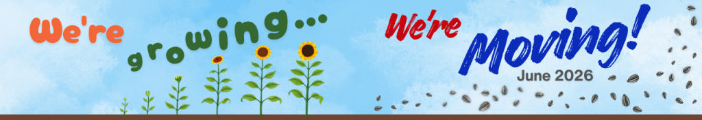 We're growing... We're Moving! June 2026
(image of sunflowers growth stages and sunflower seeds scattering)