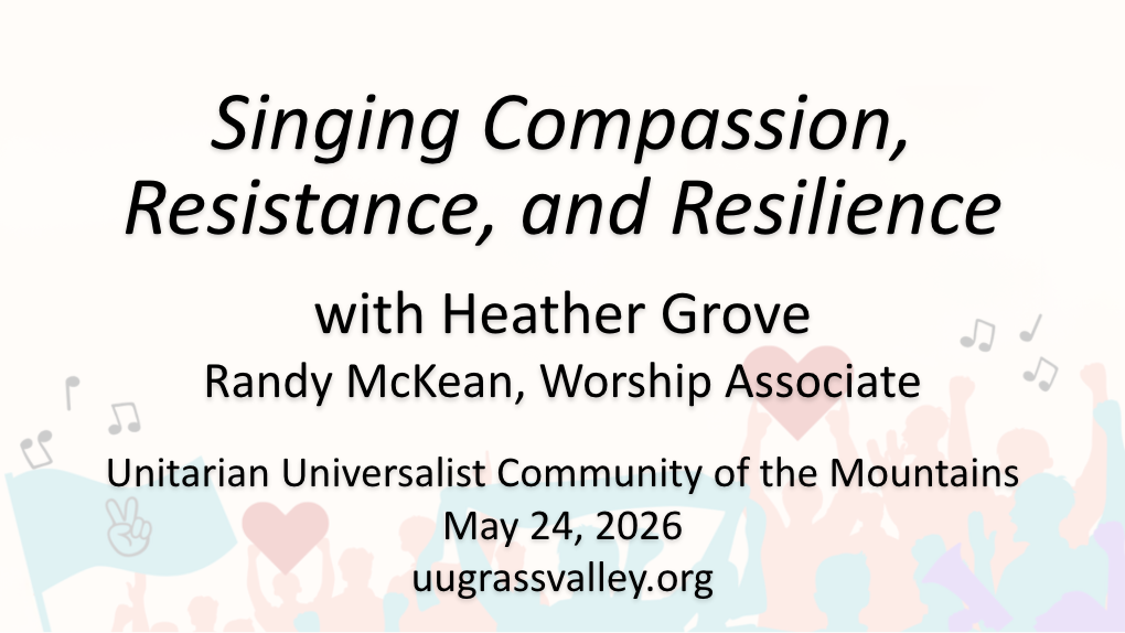 Singing Compassion, Resistance, and Resilience