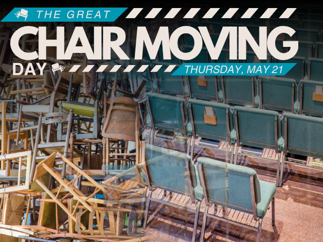 photo of tangled wooden chairs fading into rows of blue upholstered chairs; "The Great Chair Moving Day Thursday, May 21"