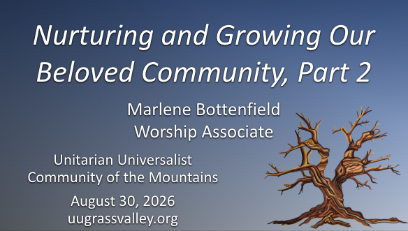 Nurturing and Growing Our Beloved Community, Part 2